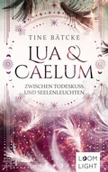 Cover: Lua und Caelum 3: Zwischen Todeskuss und Seelenleuchten - Planet!