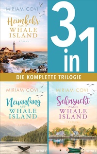 Abbildung von: Whale Island Band 1-3: Heimkehr nach Whale Island / Neuanfang auf Whale Island / Sehnsucht nach Whale Island (3in1-Bundle) - Heyne