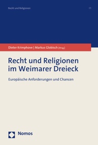 Abbildung von: Recht und Religionen im Weimarer Dreieck - Nomos