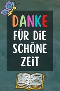 Cover: Danke f&uuml;r die sch&ouml;ne Zeit - epubli