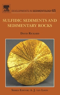 Enlarge image Cover: Sulfidic Sediments and Sedimentary Rocks: Volume 65 - Elsevier