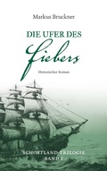 Cover: Die Ufer des Fiebers - BoD - Books on Demand