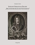 Cover: Johann Sebastian Bachs "Brandenburgische Konzerte" - dohr k&ouml;ln
