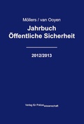 Cover: Jahrbuch &Ouml;ffentliche Sicherheit 2012/2013 - Verlag f&uuml;r Polizeiwissenschaft