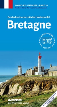 Abbildung von: Entdeckertouren mit dem Wohnmobil Bretagne - Womo