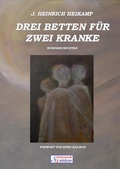 Cover: Drei Betten f&uuml;r zwei Kranke - VSH Verlag Sch&ouml;nrock & Heikamp