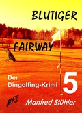 Cover: Blutiger Fairway - MFS-Buchverlag