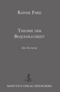 Cover: Theorie der Bequemlichkeit - Manutius