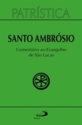 Abbildung von: Patrística - Comentário ao Evangelho de Lucas - Paulus Editora