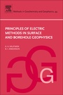 Cover: Principles of Electric Methods in Surface and Borehole Geophysics: Volume 44 - Elsevier