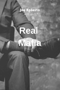 Cover: Real Mafia - Joe Roberts