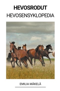 Abbildung von: Hevosrodut (Hevosensyklopedia) - Emilia Makela