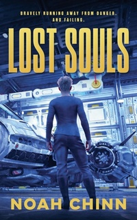 Enlarge image Cover: Lost Souls - Noah Chinn Books
