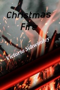 Cover: Christmas Fire - Victoria Schwimley
