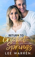 Cover: Return to Cricket Springs (The Cricket Springs Series, #1) - Lee Warren