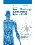 Cover: NeuroPhysiology and Integrative Natural Health 1st Edition - Dr. David Render PhD
