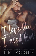 Cover: I Love You, I Need Him - Rogue Books