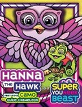 Cover: Hanna the Hawk is a Super Youneek Beast - Super Youneek Beast