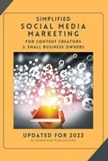 Cover: SIMPLIFIED SOCIAL MEDIA MARKETING - George Robertson