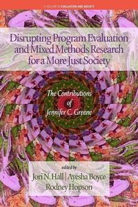 Enlarge image Cover: Disrupting Program Evaluation and Mixed Methods Research for a More Just Society - IAP - Information Age Publishing