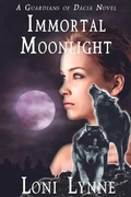 Cover: Immortal Moonlight (The Guardians of Dacia, #5) - Spiridus Publishing