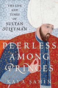 Abbildung von: Peerless among Princes - OUP eBook