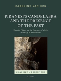 Abbildung von: Piranesi's Candelabra and the Presence of the Past - OUP eBook