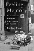 Cover: Feeling Memory - Columbia University Press