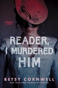 Cover: Reader, I Murdered Him - Clarion Books
