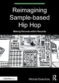 Cover: Reimagining Sample-based Hip Hop - CRC Press