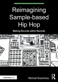 Enlarge image Cover: Reimagining Sample-based Hip Hop - CRC Press
