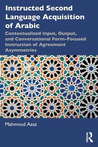 Enlarge image Cover: Instructed Second Language Acquisition of Arabic - Routledge