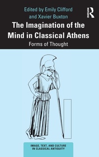 Enlarge image Cover: The Imagination of the Mind in Classical Athens - Routledge