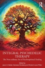 Cover: Integral Psychedelic Therapy - Routledge
