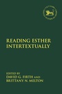 Cover: Reading Esther Intertextually - T.& T.Clark Ltd