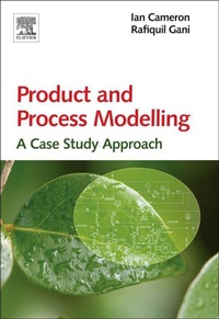 Enlarge image Cover: Product and Process Modelling - Elsevier