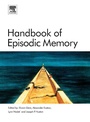 Cover: Handbook of Episodic Memory - Elsevier