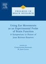 Cover: Using Eye Movements as an Experimental Probe of Brain Function - Elsevier