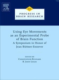 Cover: Using Eye Movements as an Experimental Probe of Brain Function: Volume 171 - Elsevier