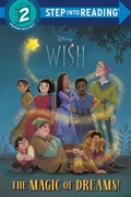 Cover: The Magic of Dreams! (Disney Wish) - Step Into Reading