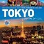 Cover: Tokyo - Capital of Cool - Tuttle Publishing