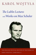 Cover: The Lublin Lectures and Works on Max Scheler - The Catholic University of America Press