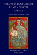 Cover: Colors and Textures of Roman North Africa - The Catholic University of America Press