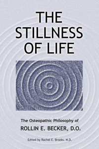 Abbildung von: The Stillness of Life - Stillness Press, LLC