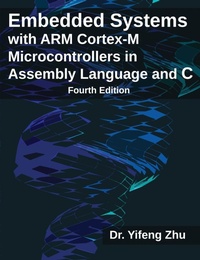 Abbildung von: Embedded Systems with ARM Cortex-M Microcontrollers in Assembly Language and C - E-Man Press LLC