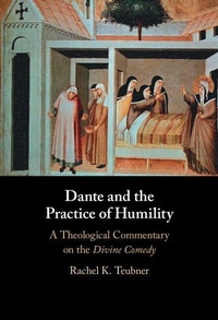 Bild: Dante and the Practice of Humility - Cambridge University Press