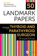Cover: 50 Landmark Papers every Thyroid and Parathyroid Surgeon Should Know - CRC Press