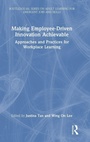 Cover: Making Employee-Driven Innovation Achievable - Routledge