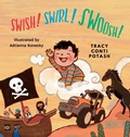 Cover: Swish! Swirl! Swoosh! - IngramSpark