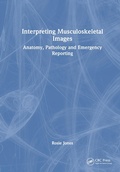 Cover: Interpreting Musculoskeletal Images - CRC Press